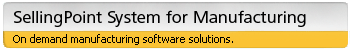 SellingPoint System for Manufacturing